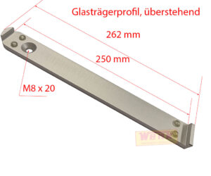 Glasträgeraufsatz ungebohr 250mm für Spuckschutz