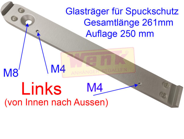 Glasträgeraufsatz links 250mm für Spuckschutz