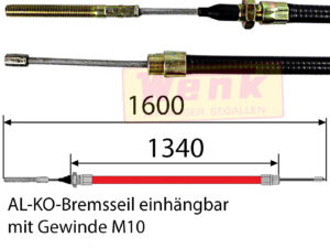 Bremsseil ALKO M10 einhängbar 1340/1600