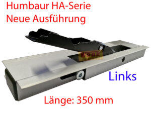 Bordwandverschluss 350mm links HA-Serie neue Ausführung