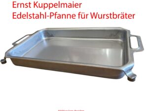Edelstahl-Pfanne für Wurstbräter T1 (Wurstgrill)